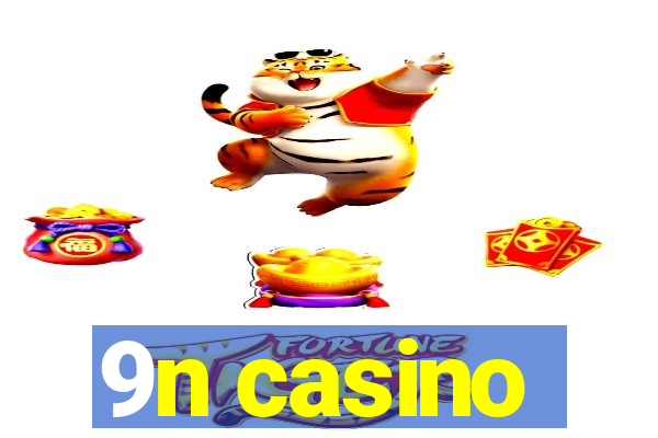 9n casino